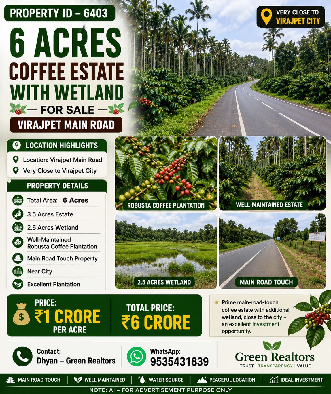  PROPERTY ID – 6403  ☕🌿 6 ACRES COFFEE ESTATE WITH WETLAND FOR SALE – VIRAJPET MAIN ROAD 🌿☕
