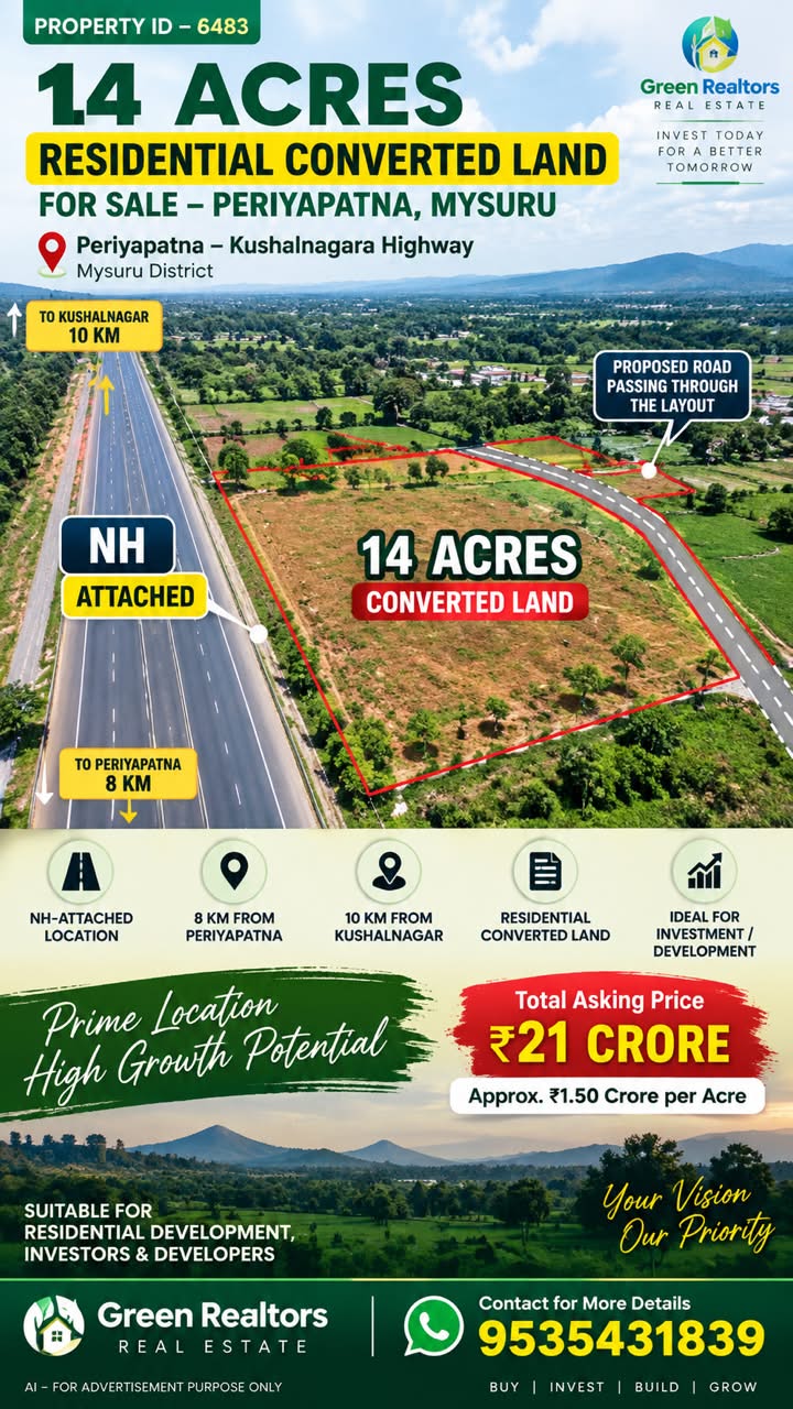 🆔 *PROPERTY ID – 6483*  🌳🏡 *14 ACRES RESIDENTIAL CONVERTED LAND FOR SALE – PERIYAPATNA, MYSURU* 🏡🌳