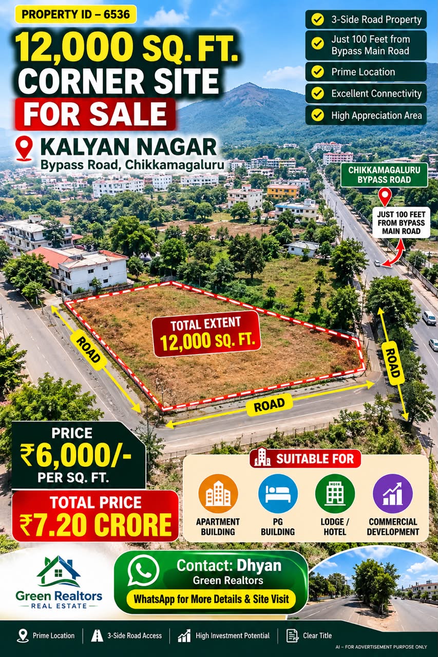 🆔 *PROPERTY ID – 6536*  🏢🛣️ *12,000 SQ. FT. CORNER SITE FOR SALE – KALYAN NAGAR, CHIKKAMAGALURU*