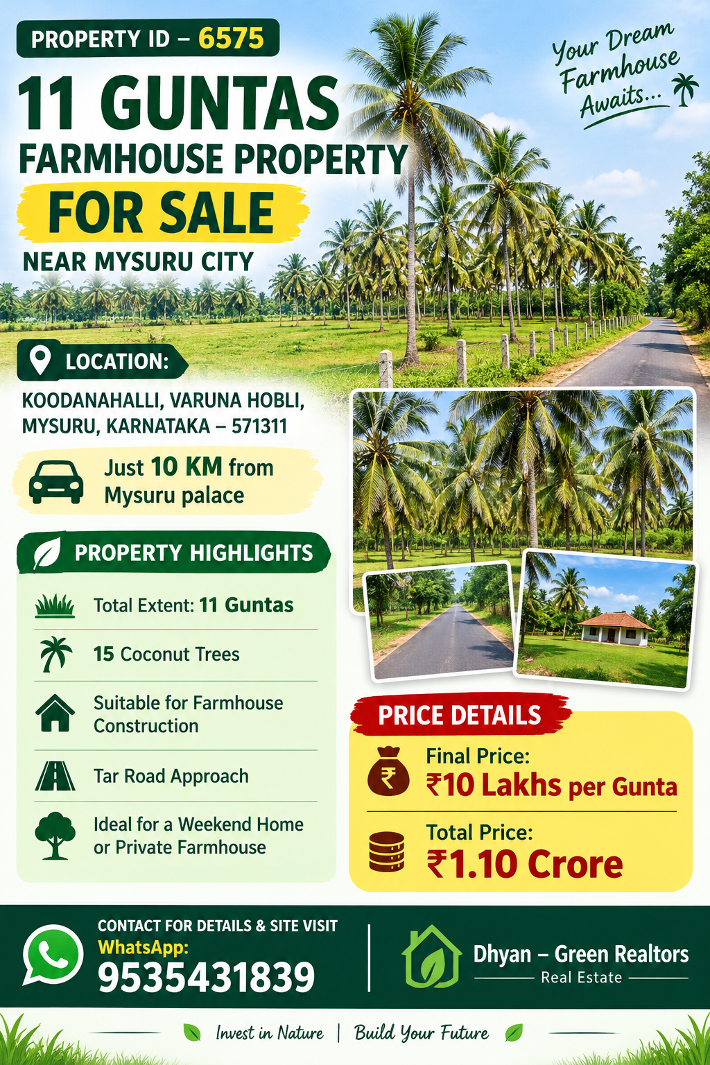 🆔 *PROPERTY ID – 6575*  🌴🏡 *11 GUNTAS FARMHOUSE PROPERTY FOR SALE – NEAR MYSURU CITY*