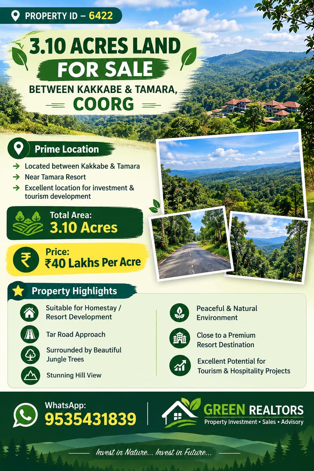 🆔 *PROPERTY ID – 6422*  🌿🏡 *3.10 ACRES LAND FOR SALE – BETWEEN KAKKABE & TAMARA, COORG
